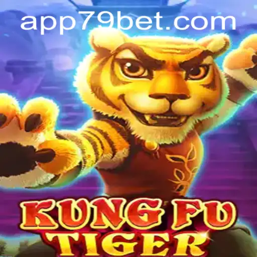 Discover the Thrilling World of KungFuTiger: A Game Revolutionizing Entertainment with 79bet