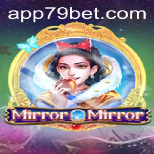 MirrorMirror: A Captivating Gaming Experience with 79bet
